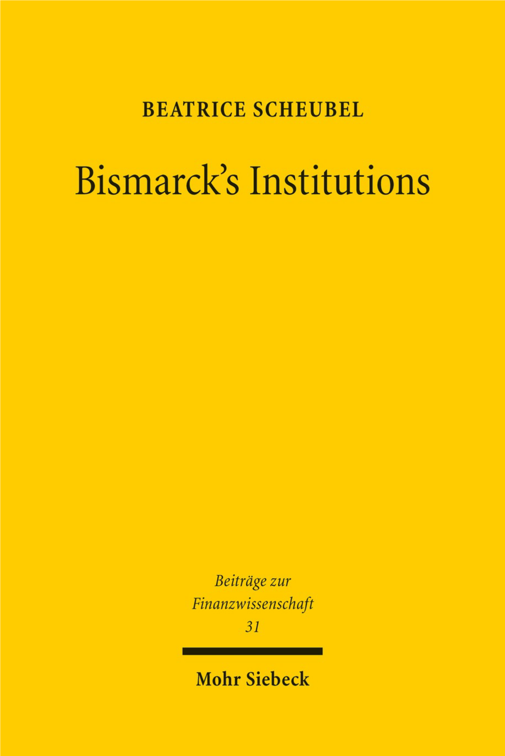 Bismarck's Institutions