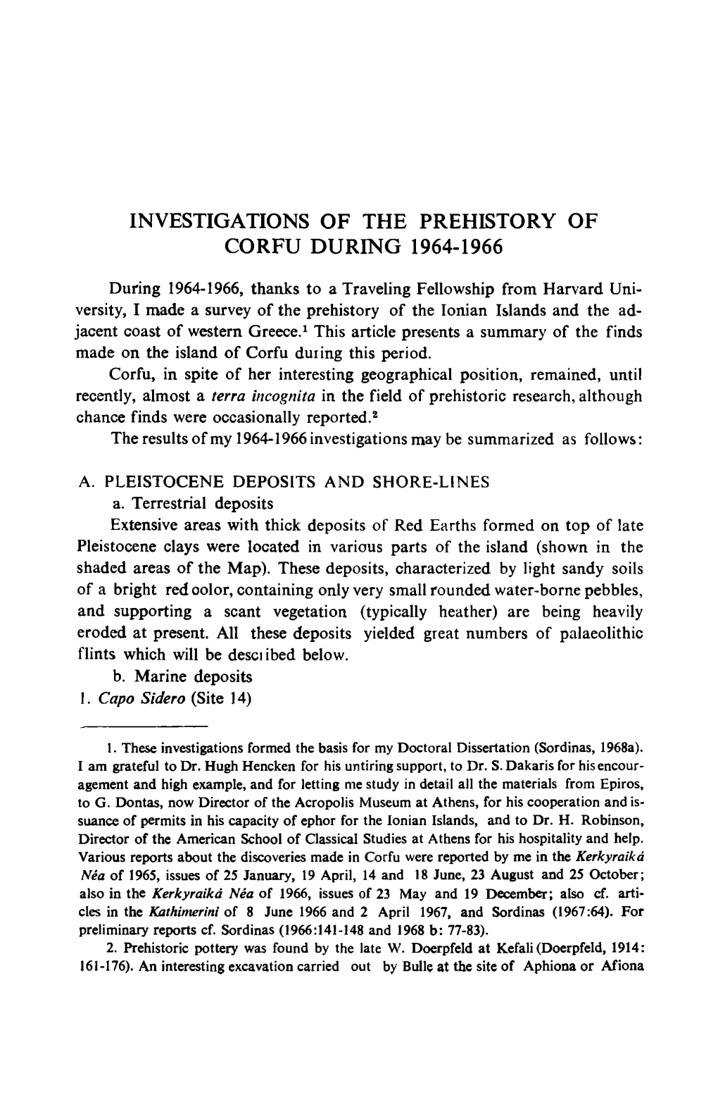 Investigations of the Prehistory of Corfu During 1964-1966