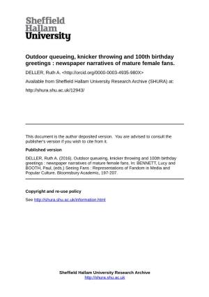 Outdoor Queueing, Knicker Throwing and 100Th Birthday Greetings : Newspaper Narratives of Mature Female Fans. DELLER, Ruth A