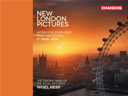 New London Pictures WORKS for Symphonic Wind Orchestra by Nigel Hess