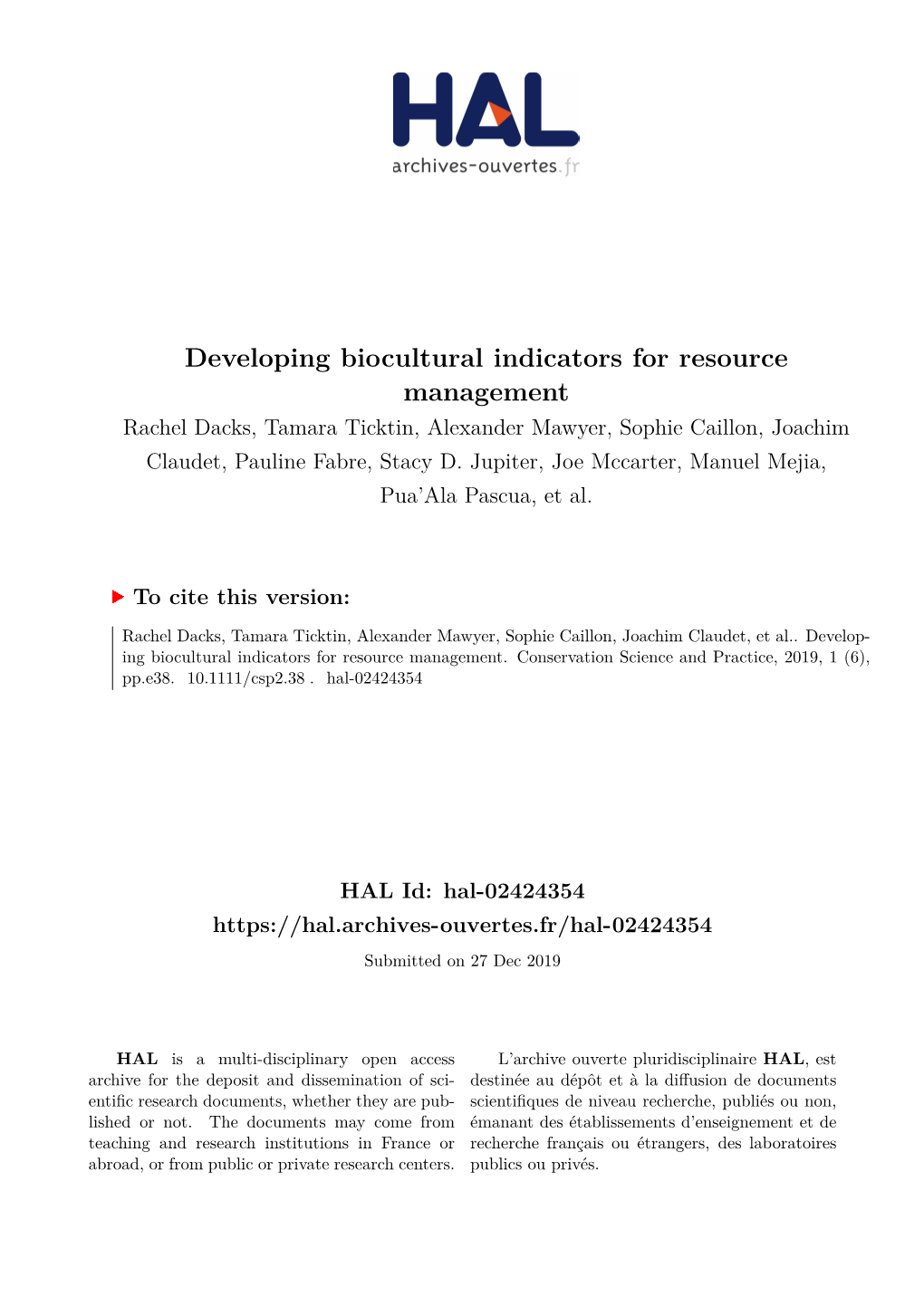 Developing Biocultural Indicators for Resource Management Rachel Dacks, Tamara Ticktin, Alexander Mawyer, Sophie Caillon, Joachim Claudet, Pauline Fabre, Stacy D