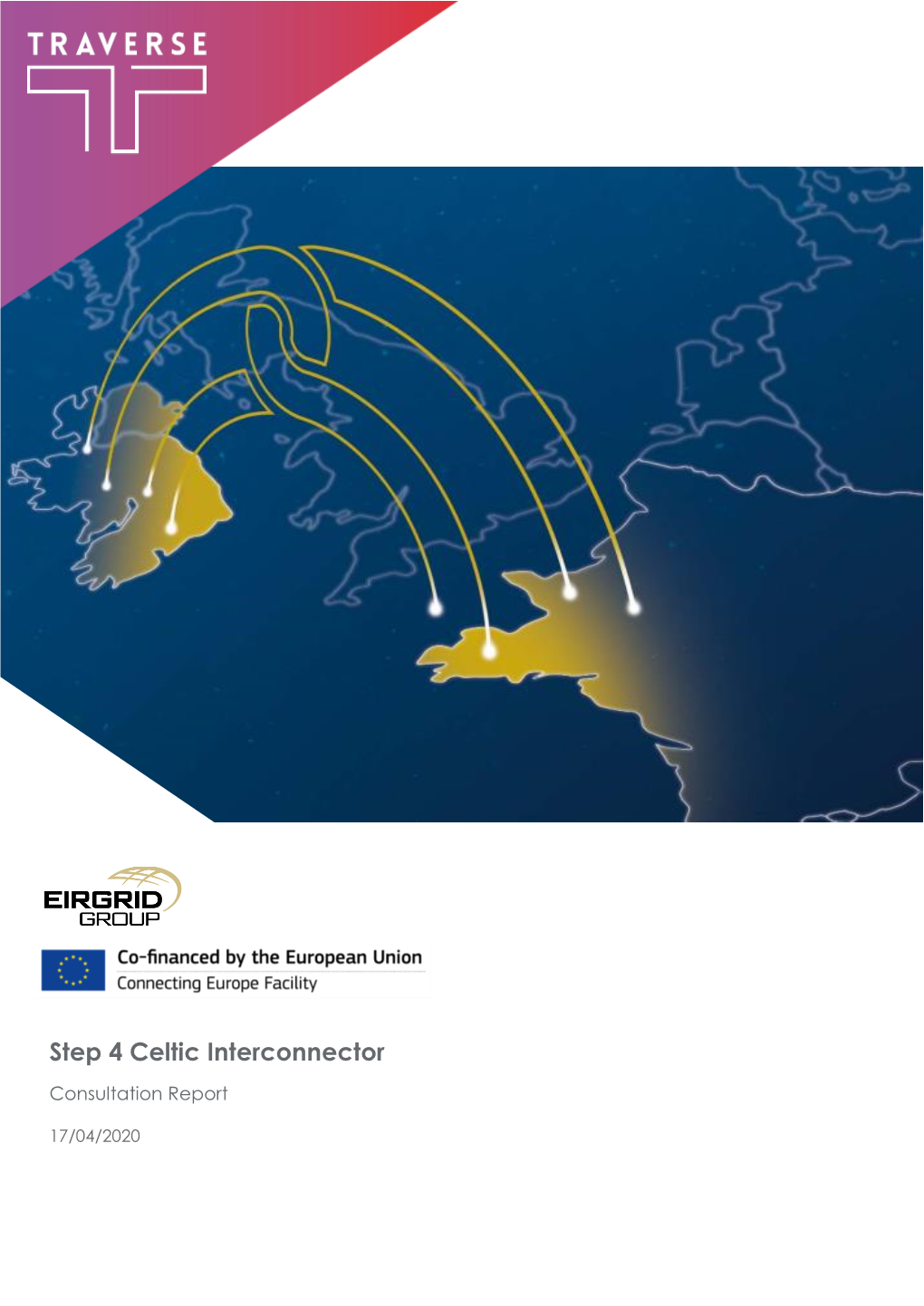 Celtic Interconnector – Step 4 Consultation Report