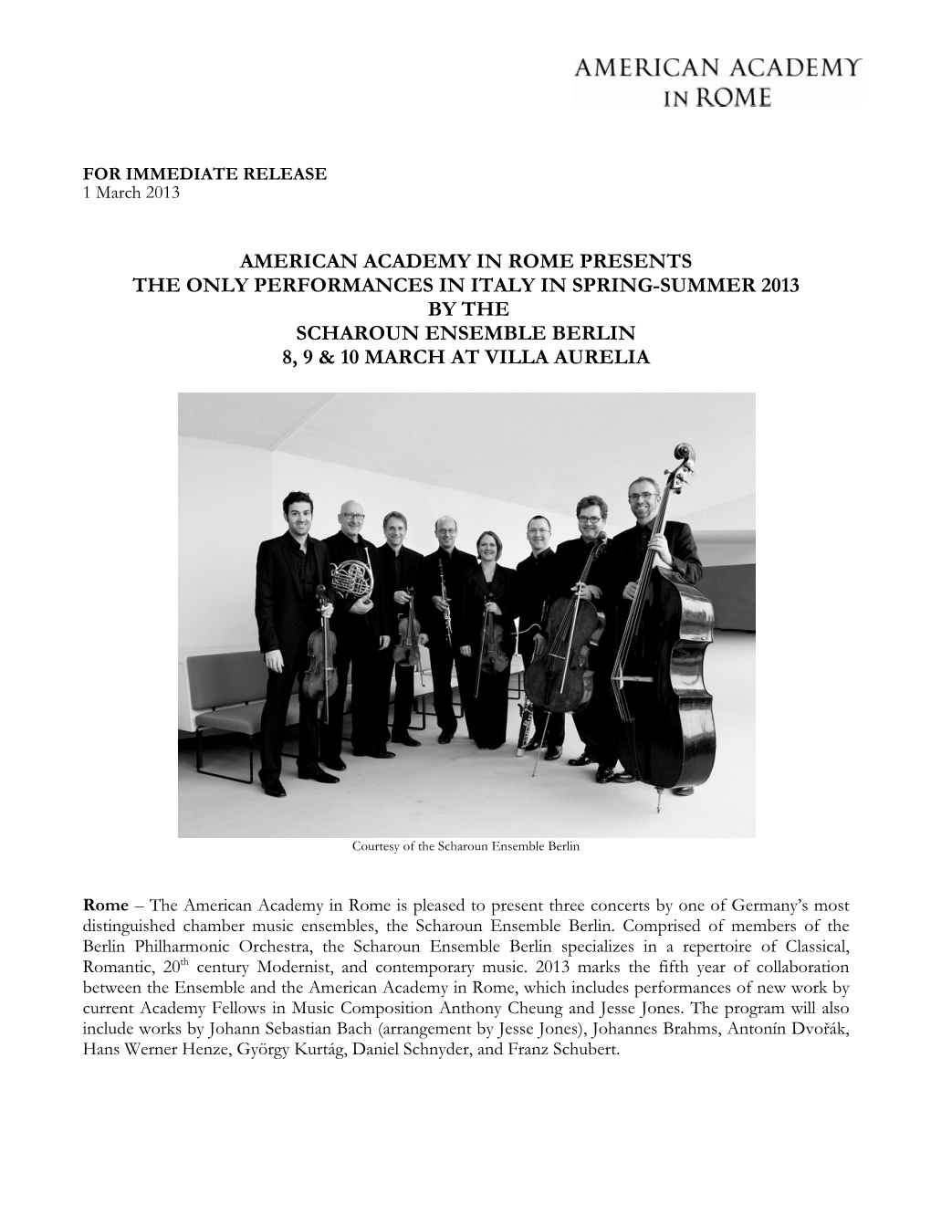 American Academy in Rome Presents the Only Performances in Italy in Spring-Summer 2013 by the Scharoun Ensemble Berlin 8, 9 & 10 March at Villa Aurelia