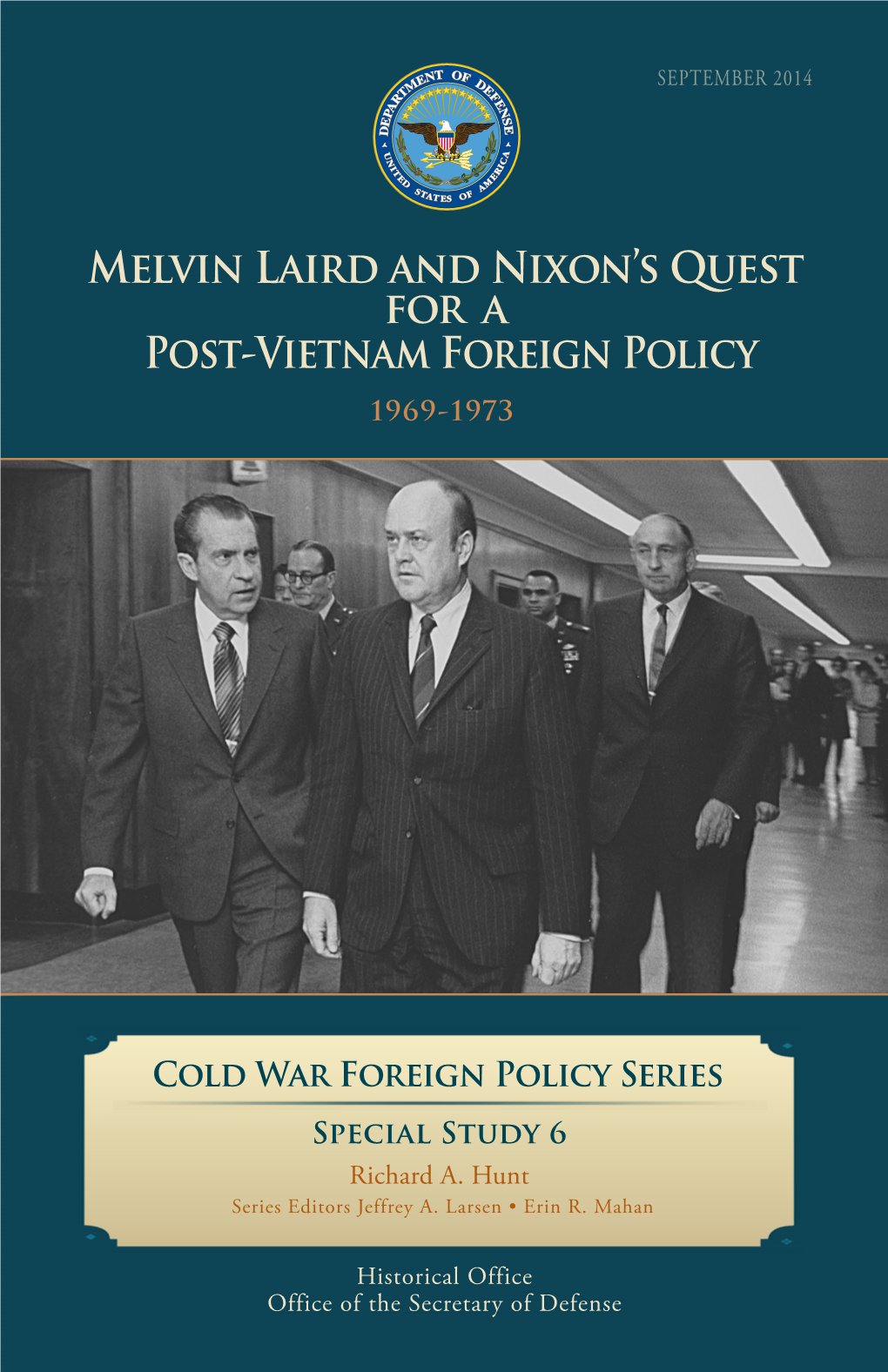 Melvin Laird and Nixon's Quest for a Post-Vietnam Foreign Policy