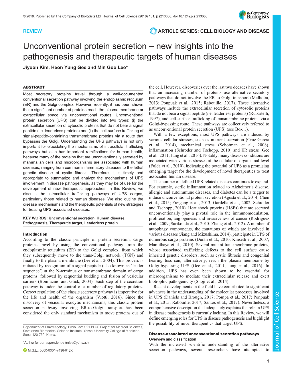 Unconventional Protein Secretion – New Insights Into the Pathogenesis and Therapeutic Targets of Human Diseases Jiyoon Kim, Heon Yung Gee and Min Goo Lee*