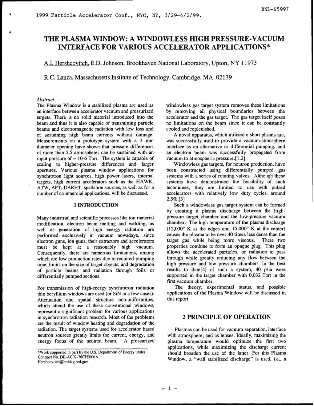 The Plasma Window: a Windowless High Pressure-Vacuum Interface For