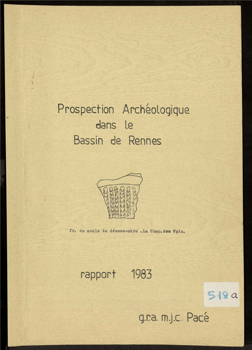 35. Le Bassin De Rennes. Rapport De Prospection Inventaire