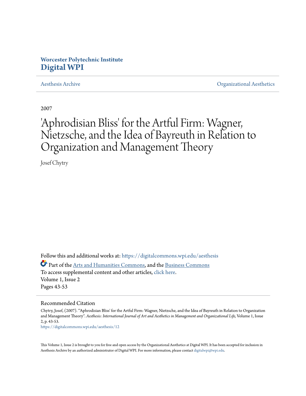 Wagner, Nietzsche, and the Idea of Bayreuth in Relation to Organization and Management Theory Josef Chytry