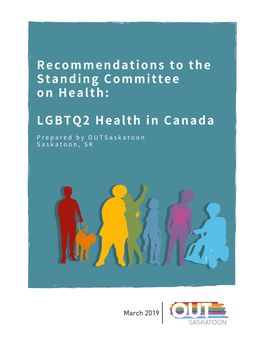 Recommendations to the Standing Committee on Health: LGBTQ2 Health in Canada