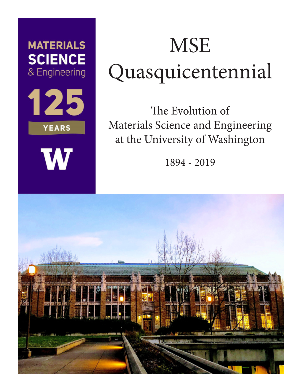 MSE Quasquicentennial: the Evolution of Materials Science and Engineering at The