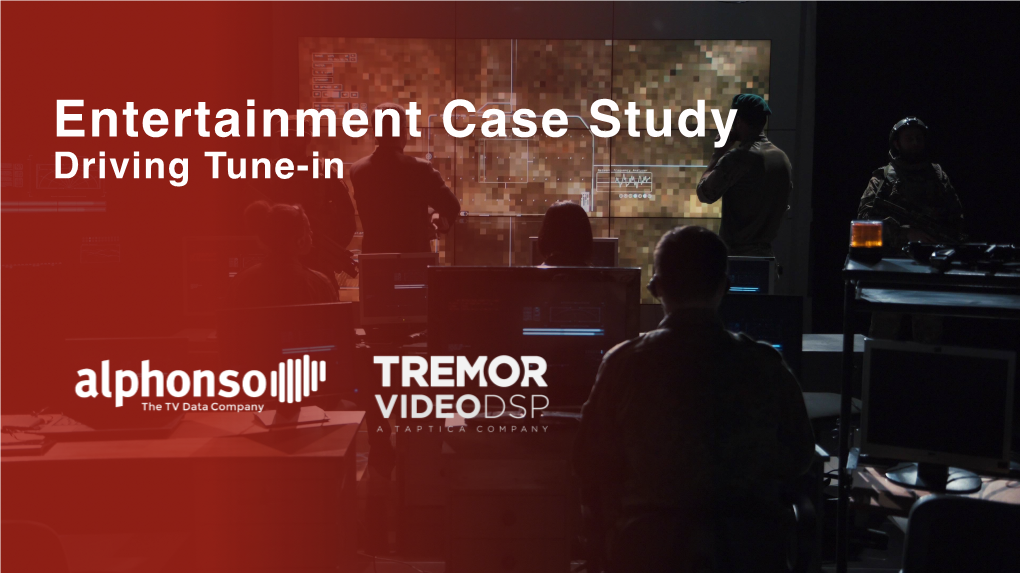 Entertainment Case Study Driving Tune-In