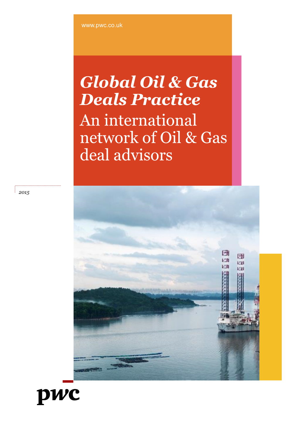 Global Oil & Gas Deals Practice an International