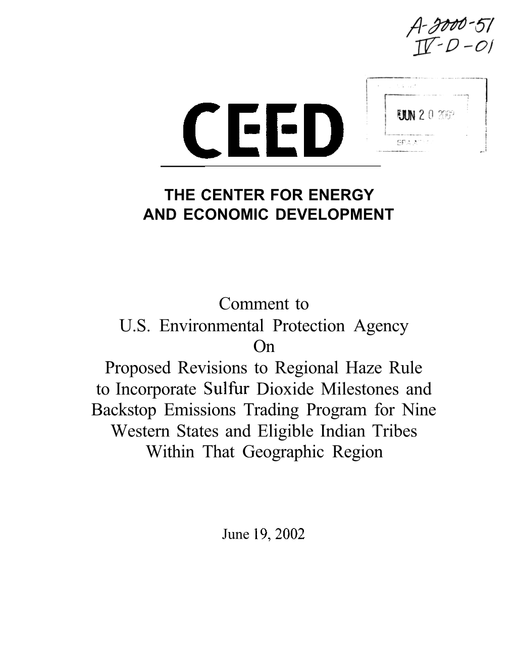 CEED the CENTER for ENERGY and ECONOMIC DEVELOPMENT June 19,2002