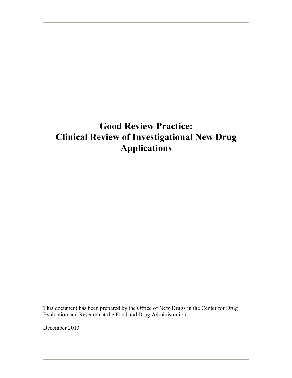 Clinical Review of Investigational New Drug Applications