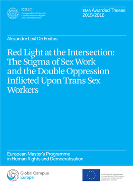 The Stigma of Sex Work and the Double Oppression Inflicted Upon Trans Sex Workers Alexandre Leal De Freitas