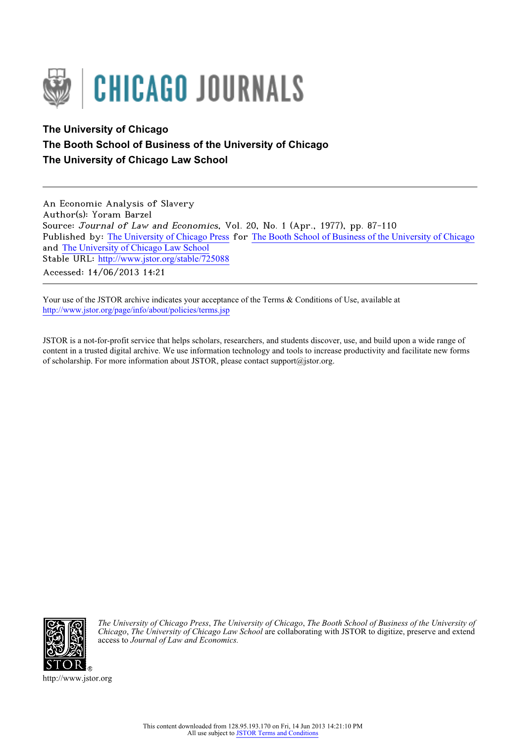 An Economic Analysis of Slavery Author(S): Yoram Barzel Source: Journal of Law and Economics, Vol