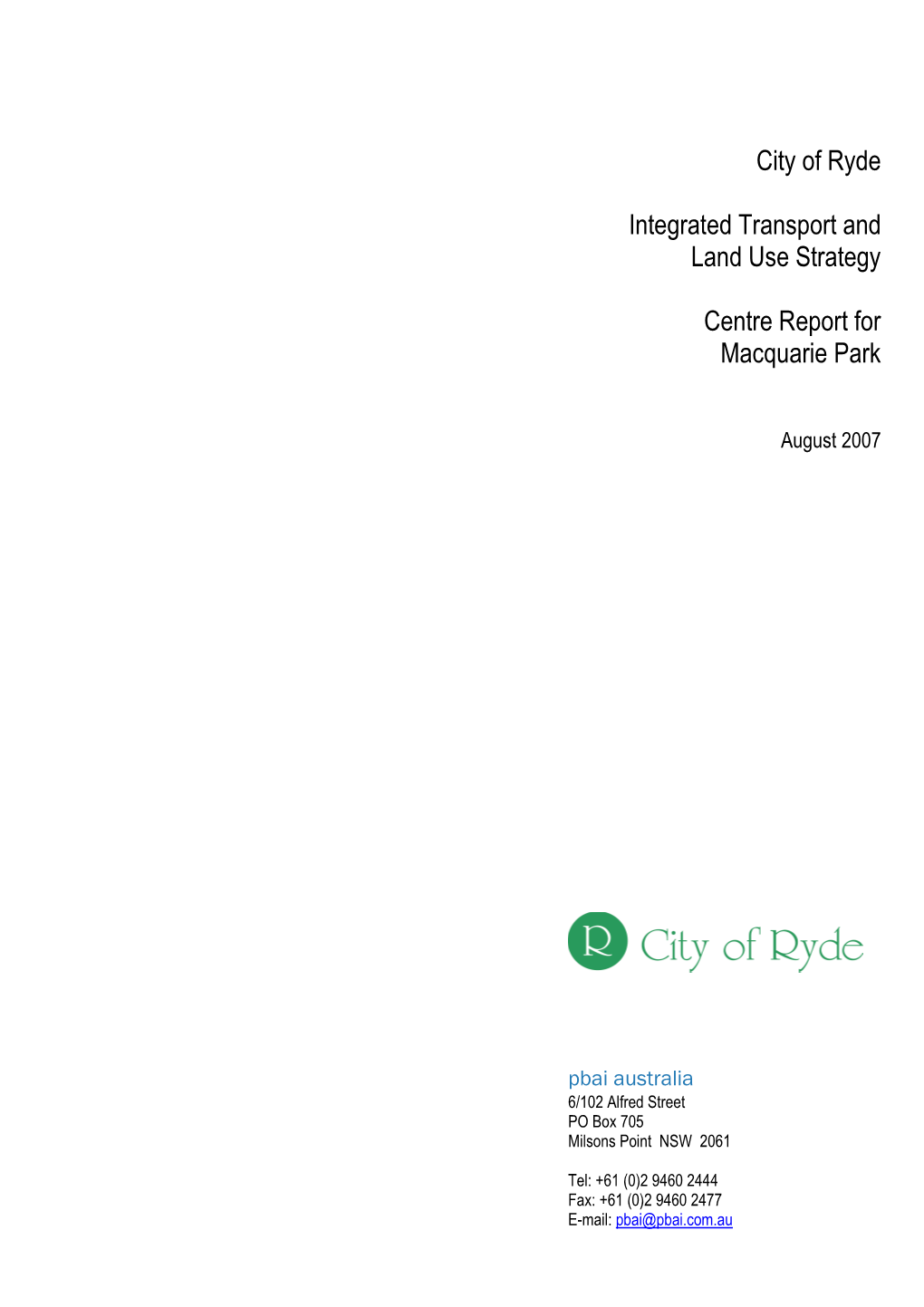 Mac Park Centre Report 280807