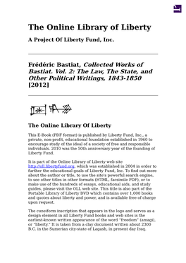 Online Library of Liberty: Collected Works of Bastiat. Vol. 2: the Law, the State, and Other Political Writings, 1843-1850