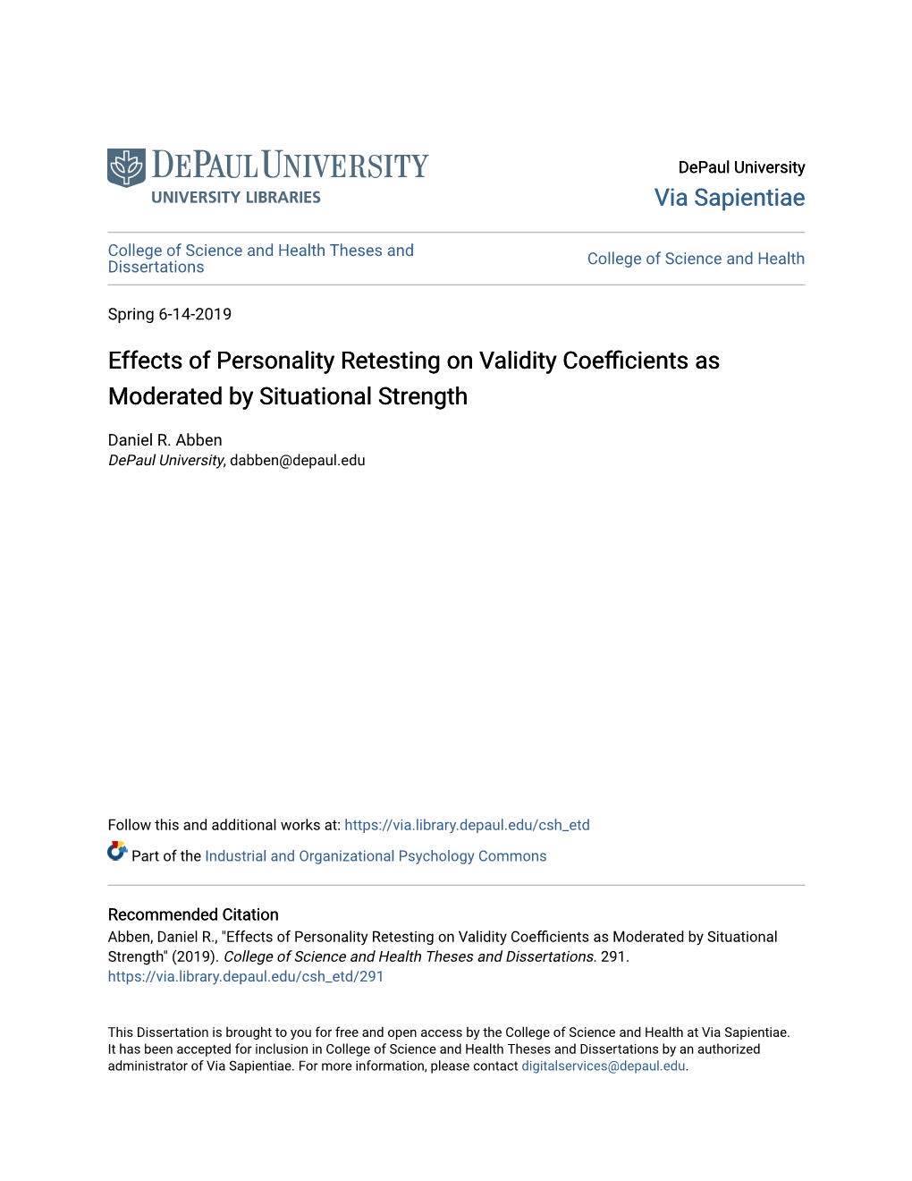 Effects of Personality Retesting on Validity Coefficients As Moderated by Situational Strength