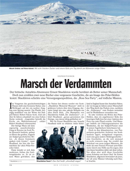 Marsch Der Verdammten Der Britische Antarktis-Abenteurer Ernest Shackleton Wurde Berühmt Als Retter Seiner Mannschaft