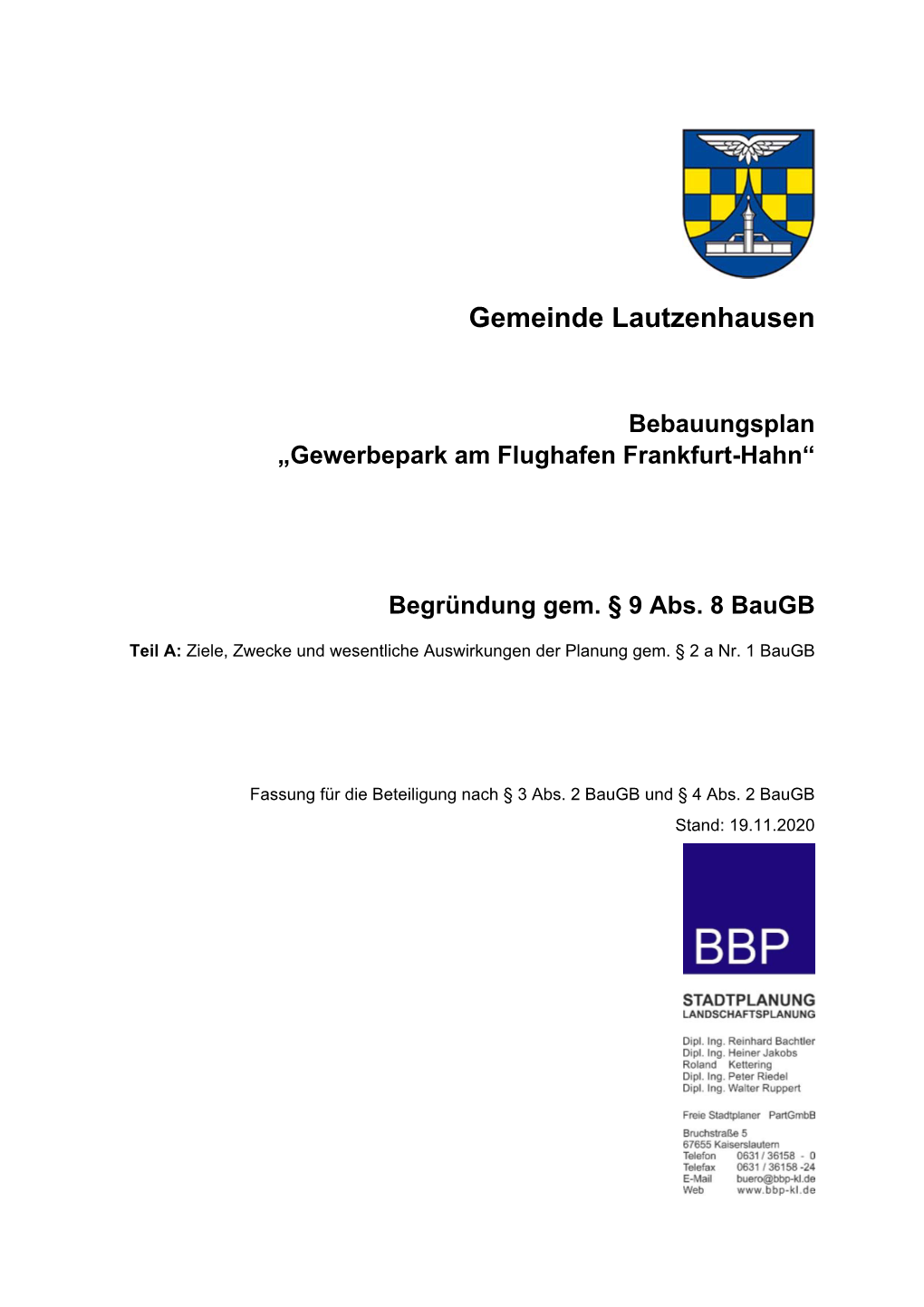 Gemeinde Lautzenhausen Bebauungsplan „Gewerbepark Am Flughafen Frankfurt-Hahn“ Begründung Gem