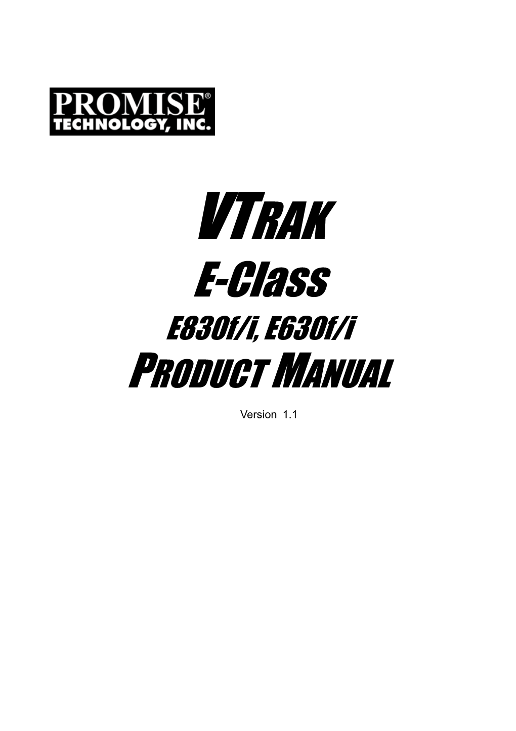 VTRAK E-Class E830f/I, E630f/I PRODUCT MANUAL