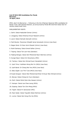 List of GE13 BN Candidates for Perak Bernama 16 April, 2013