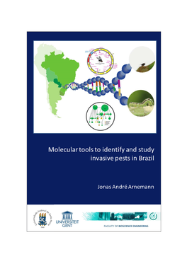 Moleculartoolsto Identifyand Study Invasivepests in Brazil