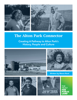 The Alton Park Connector Creating a Pathway to Alton Park’S History, People and Culture