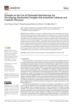 Example on the Use of Operando Spectroscopy for Developing Mechanistic Insights Into Industrial Catalysts and Catalytic Processes