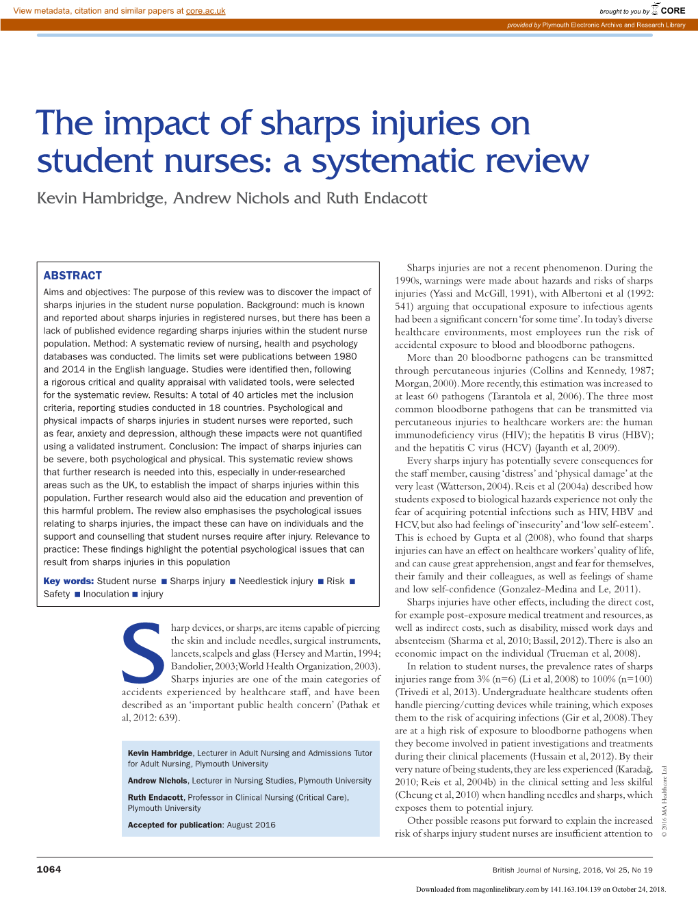 The Impact of Sharps Injuries on Student Nurses: a Systematic Review Kevin Hambridge, Andrew Nichols and Ruth Endacott