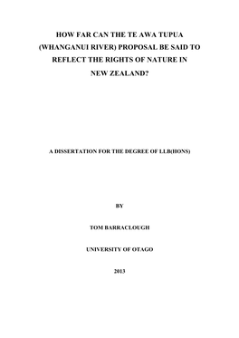 How Far Can the Te Awa Tupua (Whanganui River) Proposal Be Said to Reflect the Rights of Nature in New Zealand?