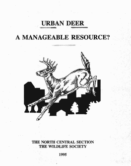 Urban Deer. a Manageable Resource?