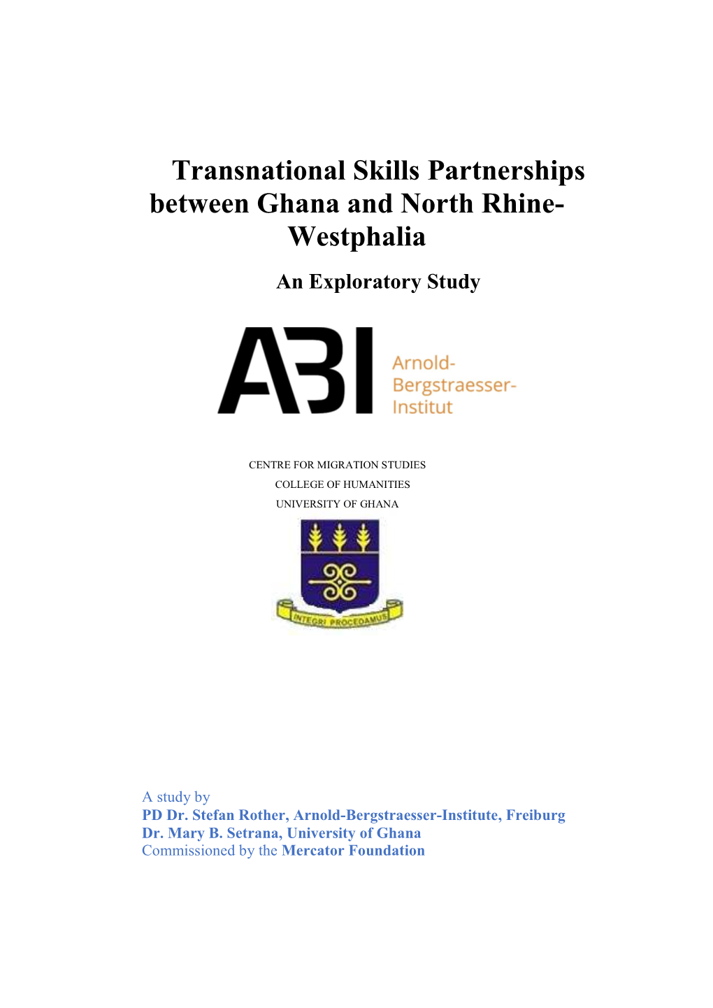 Transnational Skills Partnerships Between Ghana and North Rhine- Westphalia