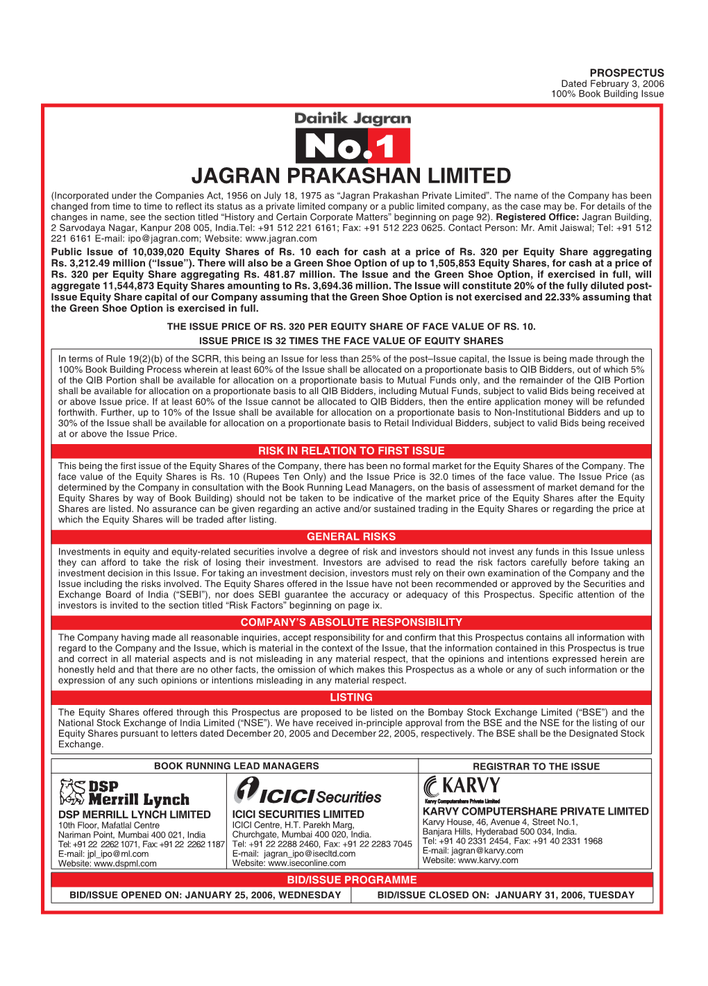 JAGRAN PRAKASHAN LIMITED (Incorporated Under the Companies Act, 1956 on July 18, 1975 As “Jagran Prakashan Private Limited”