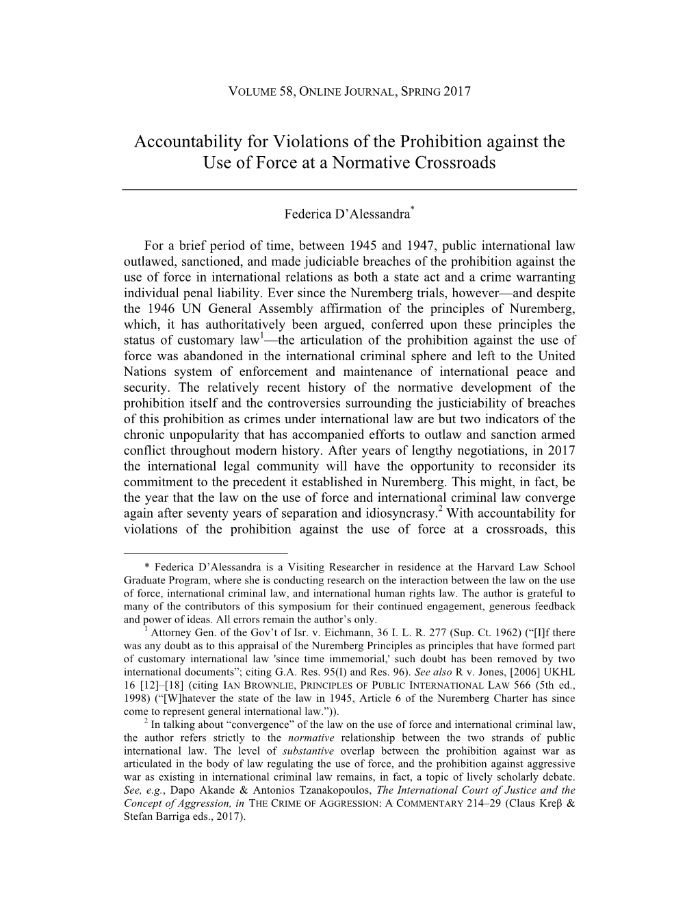 Accountability for Violations of the Prohibition Against the Use of Force at a Normative Crossroads