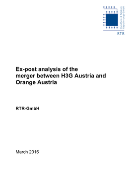 Ex-Post Analysis of the Merger Between H3G Austria and Orange Austria
