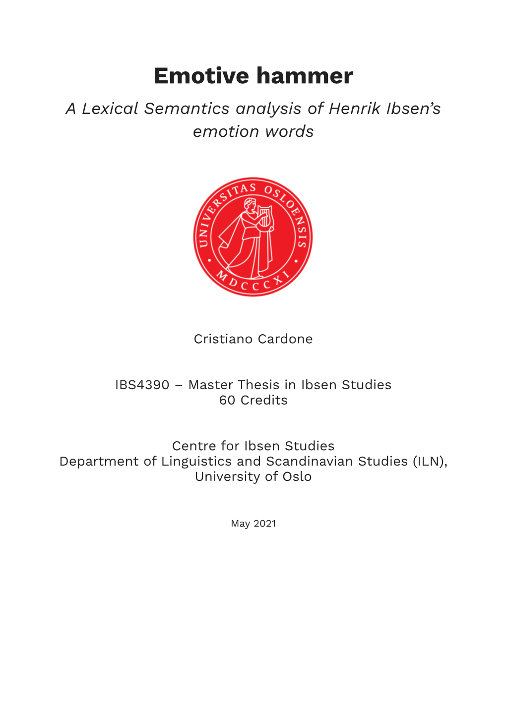 Emotive Hammer a Lexical Semantics Analysis of Henrik Ibsen’S Emotion Words
