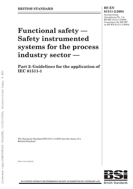 Functional Safety — Safety Instrumented Systems for the Process Industry Sector —