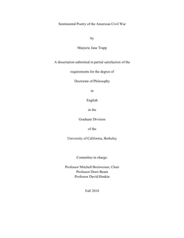 Sentimental Poetry of the American Civil War by Marjorie Jane Trapp a Dissertation Submitted in Partial Satisfaction of the Requ