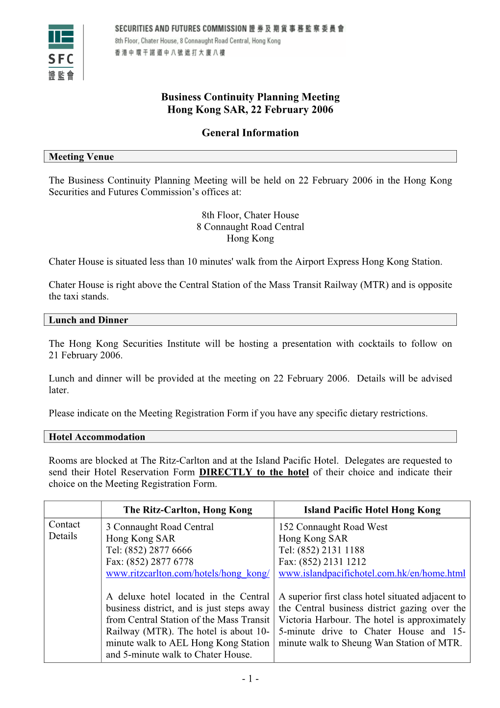 Business Continuity Planning Meeting Hong Kong SAR, 22 February 2006 General Information