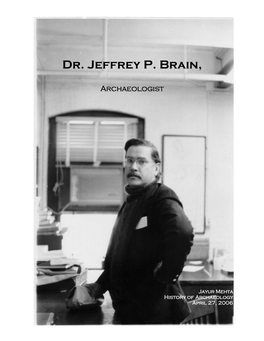 Dr. Jeffrey P. Brain