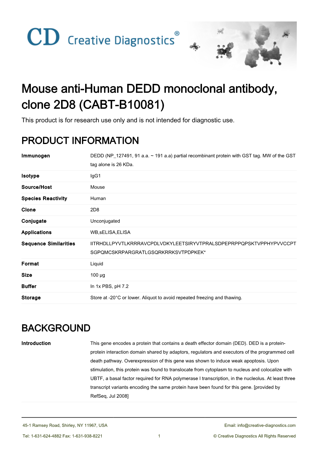 Mouse Anti-Human DEDD Monoclonal Antibody, Clone 2D8 (CABT-B10081) This Product Is for Research Use Only and Is Not Intended for Diagnostic Use