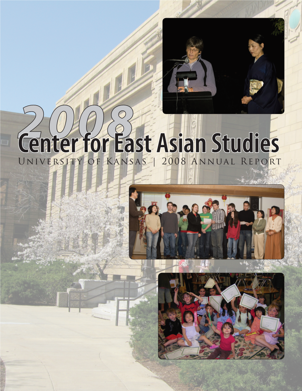 2008 Annual Report Letter from the Director Was a Year of Intense China (Ret.) Joseph Babb, Instructor, Command Celebration of This Major Milestone