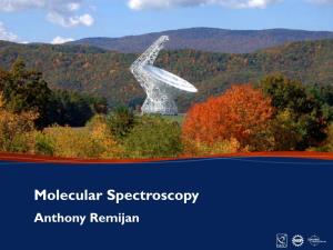 Molecular Spectroscopy Anthony Remijan