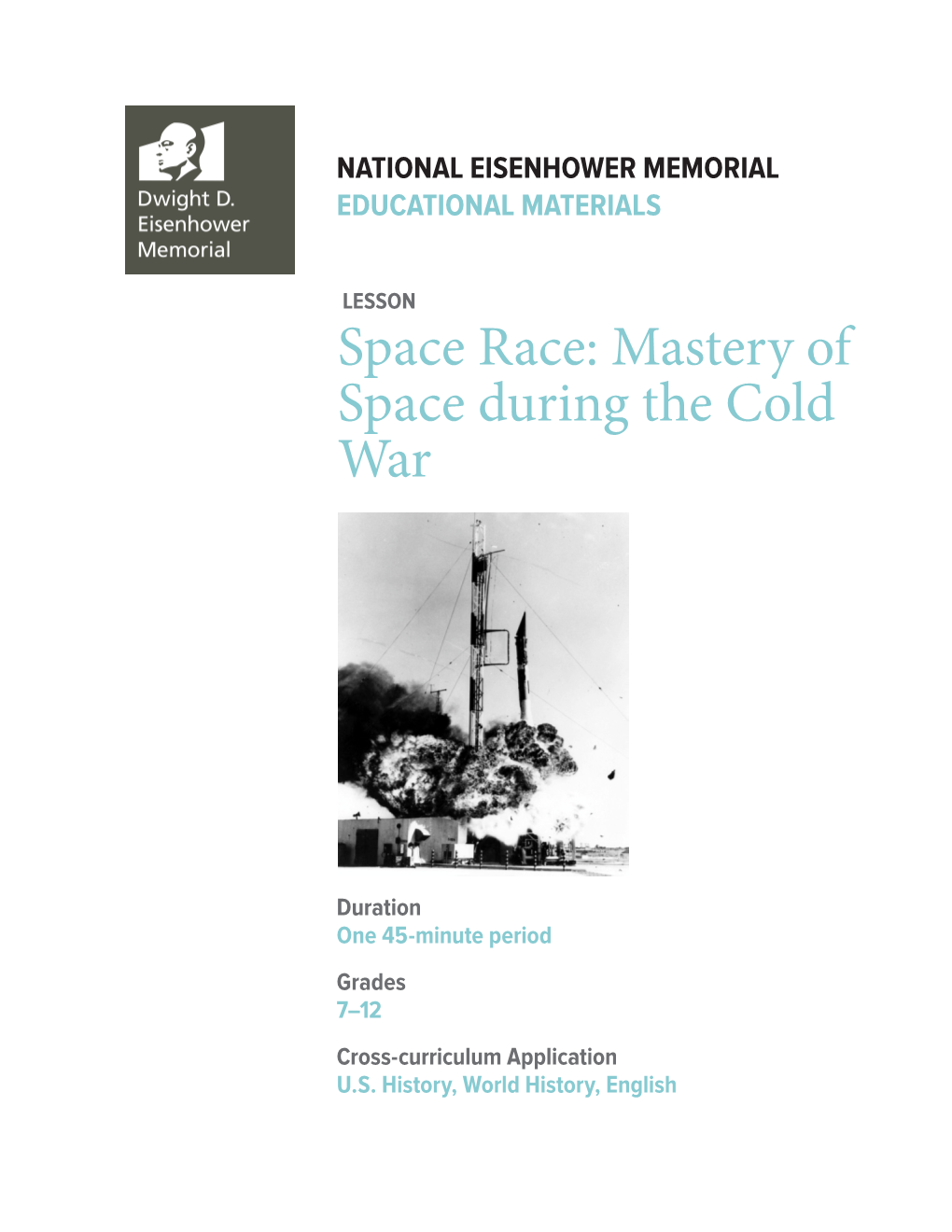 Space Race: Mastery of Space During the Cold War