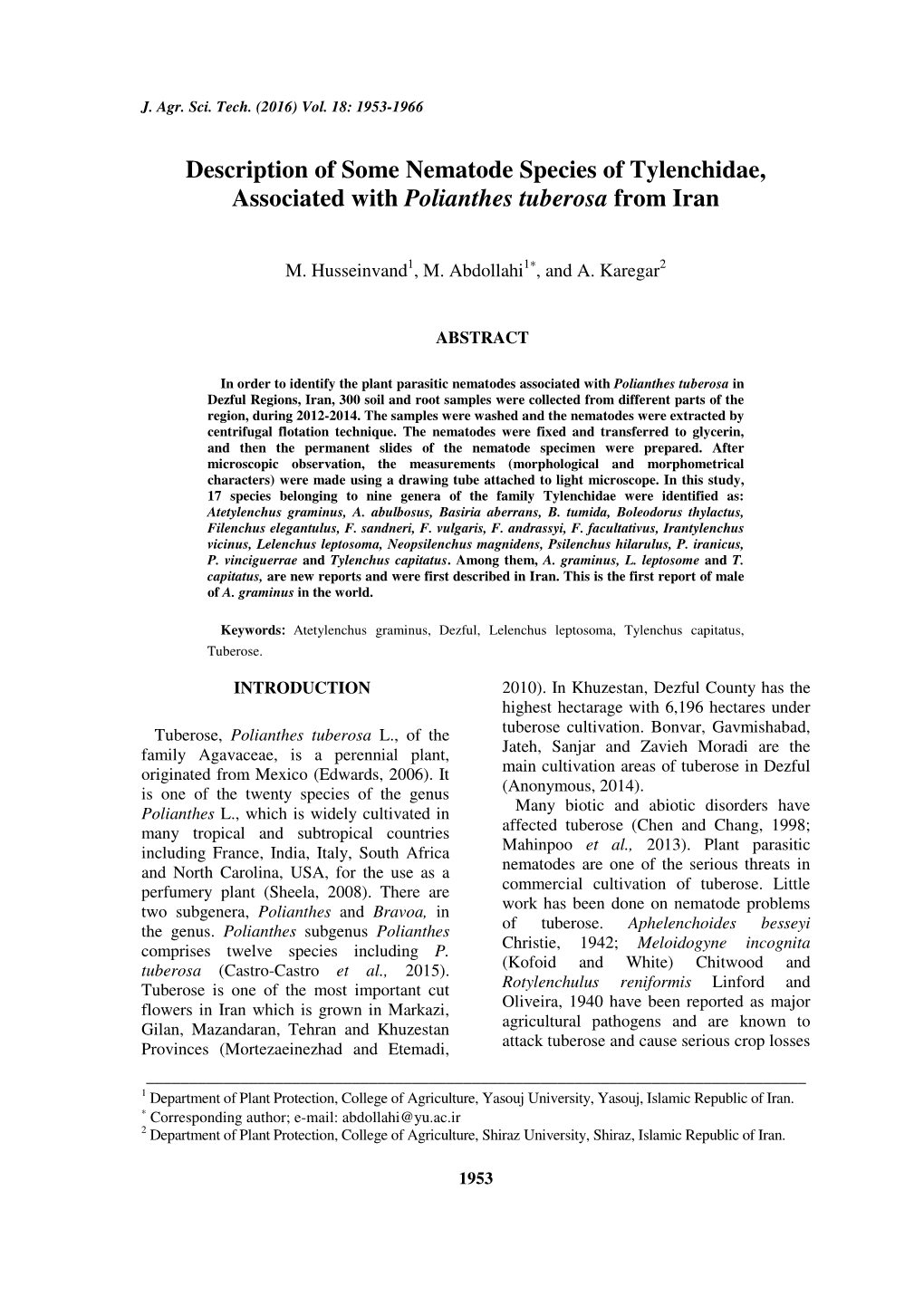 Description of Some Nematode Species of Tylenchidae, Associated with Polianthes Tuberosa from Iran