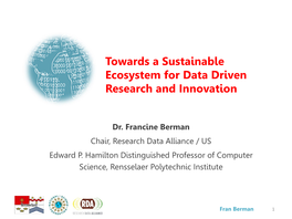 Towards a Sustainable Ecosystem for Data Driven Research and Innovation