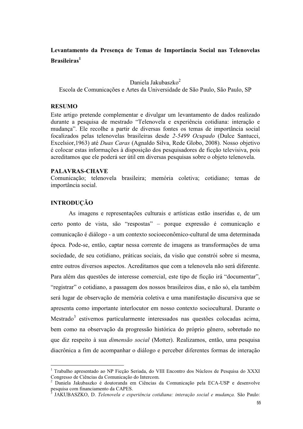 Levantamento Da Presença De Temas De Importância Social Nas Telenovelas Brasileiras1