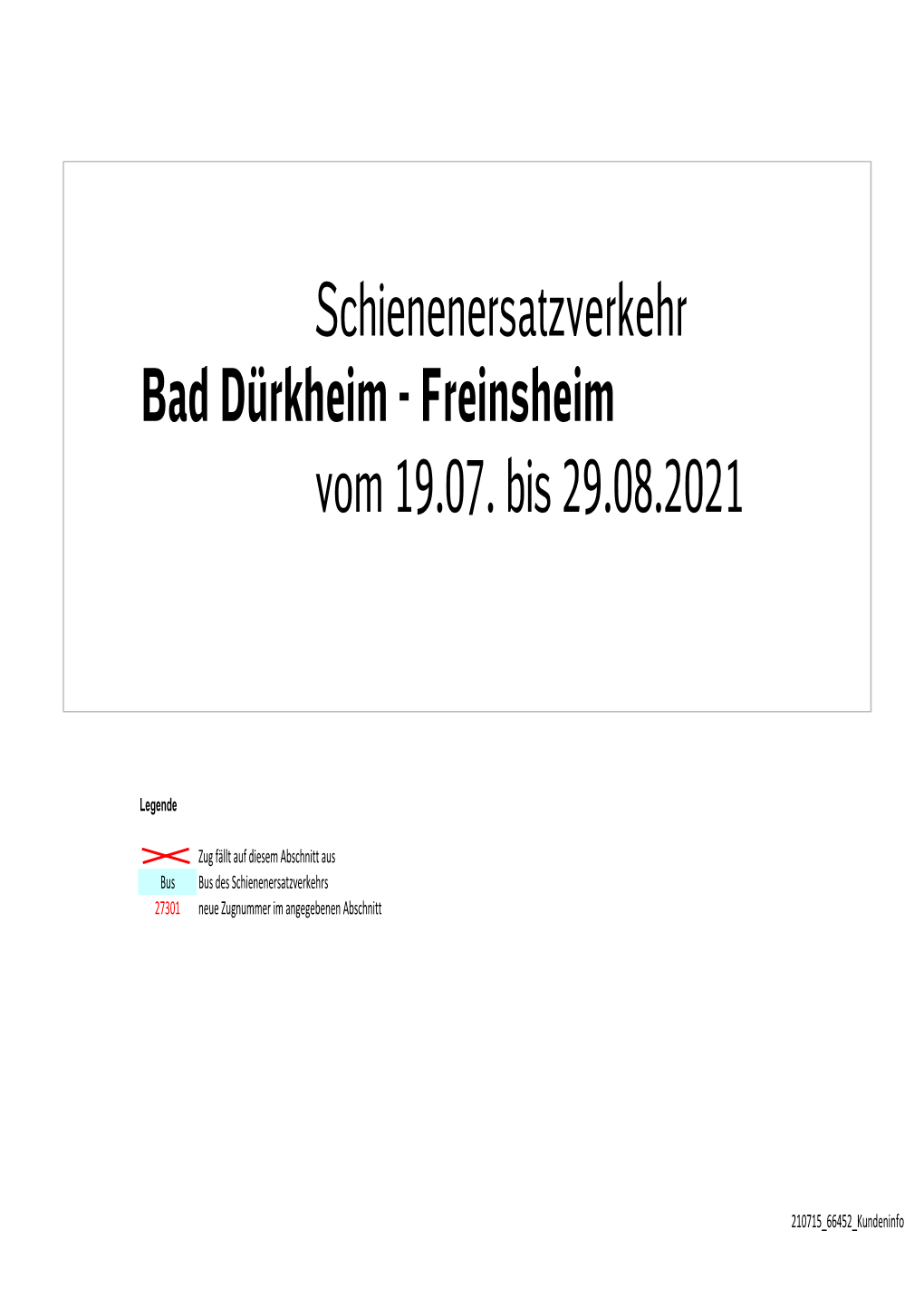 Schienenersatzverkehr Bad Dürkheim - Freinsheim Vom 19.07